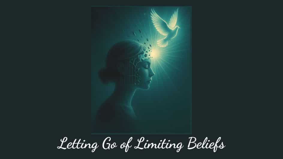 Episode 19—Letting Go of Limiting Beliefs