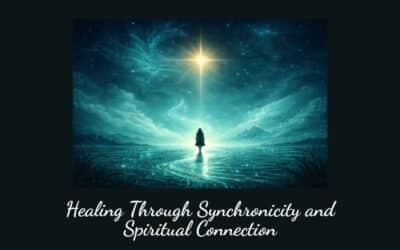 Episode 21—Healing Through Synchronicity and Spiritual Connection