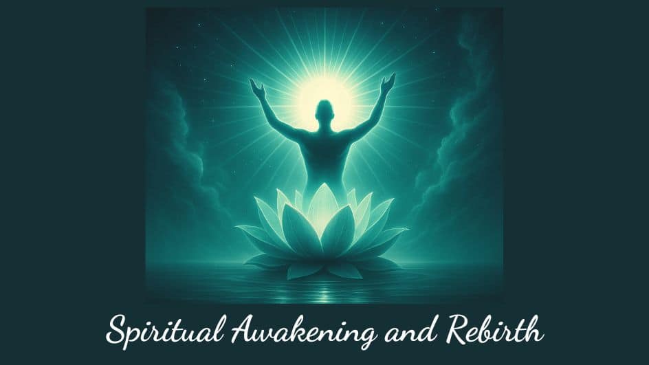 Episode 16—Spiritual Awakening and Rebirth